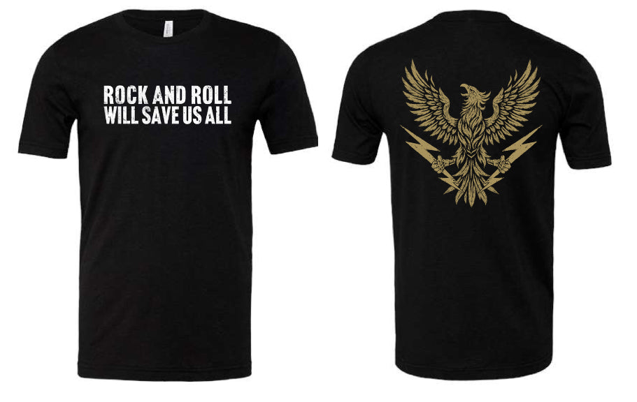 “Rock And Roll Will Save Us All” T-Shirt - IFYKYK Edition