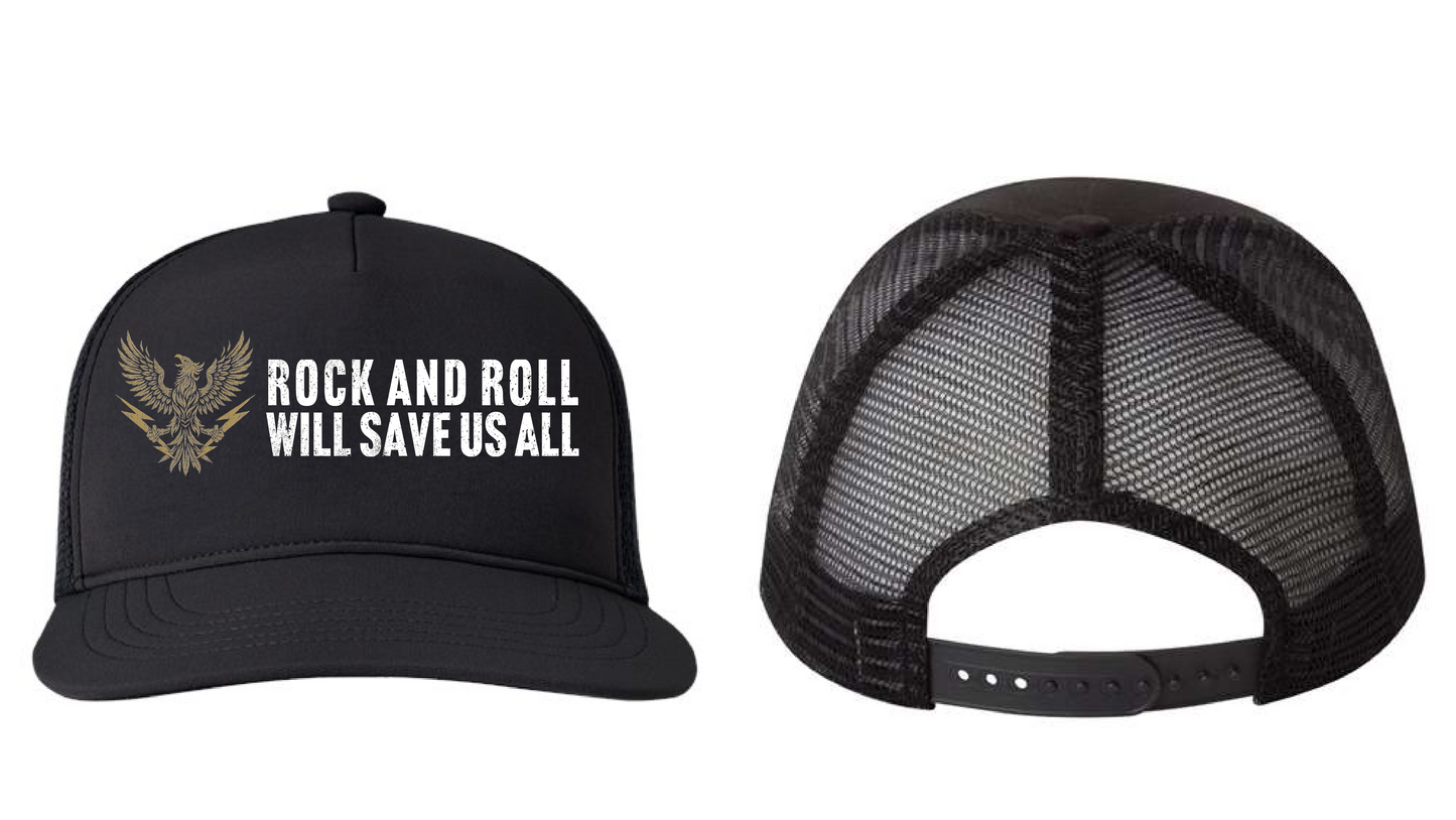 “Rock And Roll Will Save Us All” Trucker Hat - IFYKYK Edition *PREORDER*