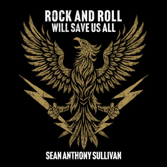 "Rock And Roll Will Save Us All" Deluxe Vinyl *Preorder*