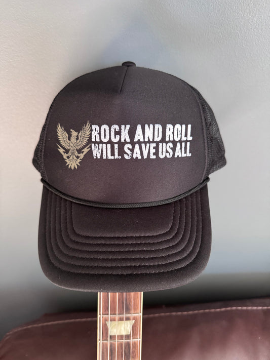 “Rock And Roll Will Save Us All” Trucker Hat - IFYKYK Edition