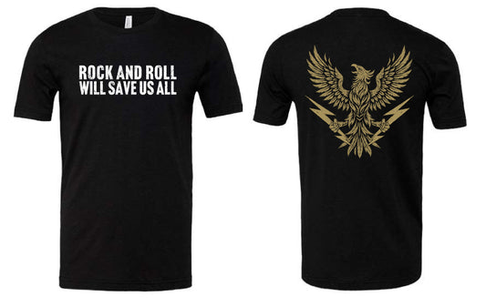 “Rock And Roll Will Save Us All” T-Shirt - IFYKYK Edition *PREORDER*